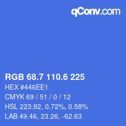 カラーコード: RGB 68.7 110.6 225 | qconv.com