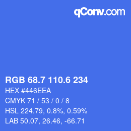 カラーコード: RGB 68.7 110.6 234 | qconv.com