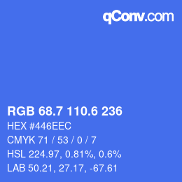 カラーコード: RGB 68.7 110.6 236 | qconv.com
