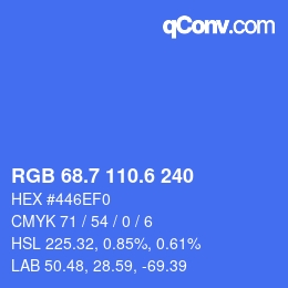 カラーコード: RGB 68.7 110.6 240 | qconv.com