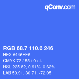カラーコード: RGB 68.7 110.6 246 | qconv.com
