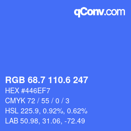 カラーコード: RGB 68.7 110.6 247 | qconv.com