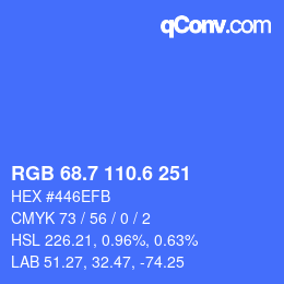 カラーコード: RGB 68.7 110.6 251 | qconv.com