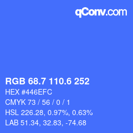 カラーコード: RGB 68.7 110.6 252 | qconv.com
