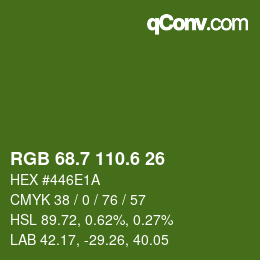 カラーコード: RGB 68.7 110.6 26 | qconv.com