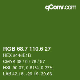 カラーコード: RGB 68.7 110.6 27 | qconv.com