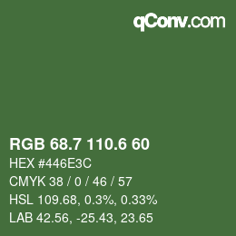 カラーコード: RGB 68.7 110.6 60 | qconv.com