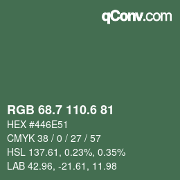 カラーコード: RGB 68.7 110.6 81 | qconv.com