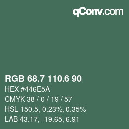 カラーコード: RGB 68.7 110.6 90 | qconv.com
