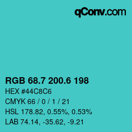 カラーコード: RGB 68.7 200.6 198 | qconv.com