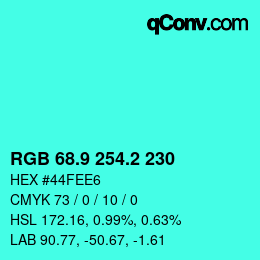 カラーコード: RGB 68.9 254.2 230 | qconv.com