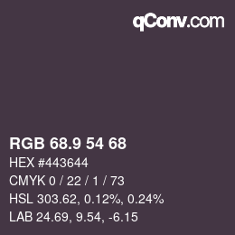 Color code: RGB 68.9 54 68 | qconv.com