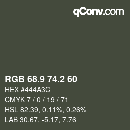 カラーコード: RGB 68.9 74.2 60 | qconv.com
