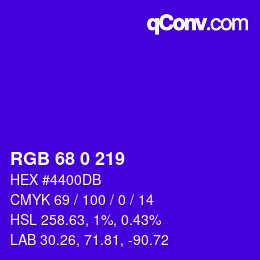 Color code: RGB 68 0 219 | qconv.com