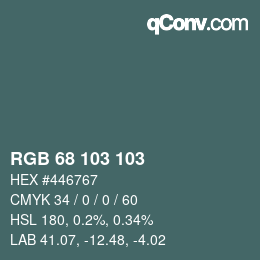 カラーコード: RGB 68 103 103 | qconv.com