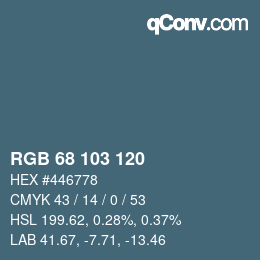 カラーコード: RGB 68 103 120 | qconv.com
