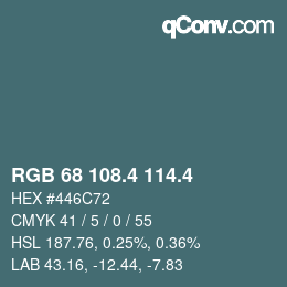 カラーコード: RGB 68 108.4 114.4 | qconv.com