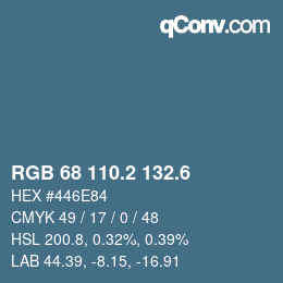 カラーコード: RGB 68 110.2 132.6 | qconv.com