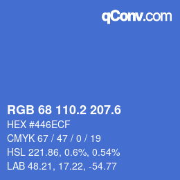 カラーコード: RGB 68 110.2 207.6 | qconv.com