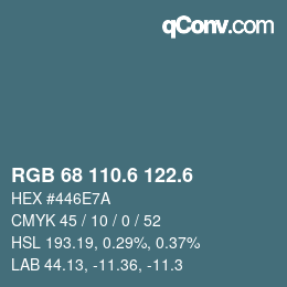 カラーコード: RGB 68 110.6 122.6 | qconv.com