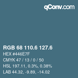 カラーコード: RGB 68 110.6 127.6 | qconv.com