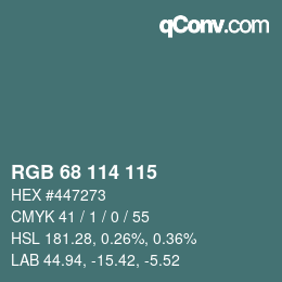 Color code: RGB 68 114 115 | qconv.com