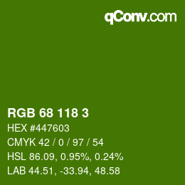 カラーコード: RGB 68 118 3 | qconv.com