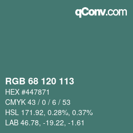 Color code: RGB 68 120 113 | qconv.com