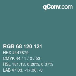 Farbcode: RGB 68 120 121 | qconv.com