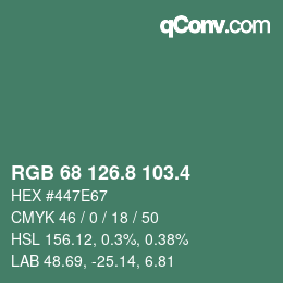 カラーコード: RGB 68 126.8 103.4 | qconv.com