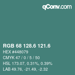 カラーコード: RGB 68 128.6 121.6 | qconv.com