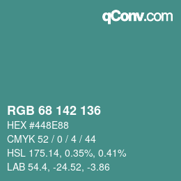 Color code: RGB 68 142 136 | qconv.com