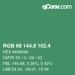 カラーコード: RGB 68 144.8 102.4 | qconv.com