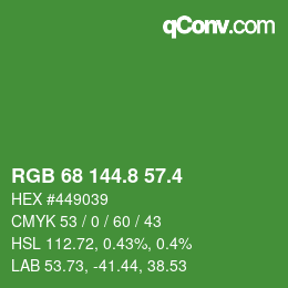 カラーコード: RGB 68 144.8 57.4 | qconv.com