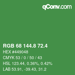 カラーコード: RGB 68 144.8 72.4 | qconv.com