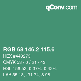 カラーコード: RGB 68 146.2 115.6 | qconv.com