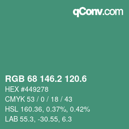 カラーコード: RGB 68 146.2 120.6 | qconv.com