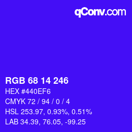 Color code: RGB 68 14 246 | qconv.com
