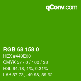 カラーコード: RGB 68 158 0 | qconv.com
