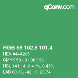 カラーコード: RGB 68 162.8 101.4 | qconv.com