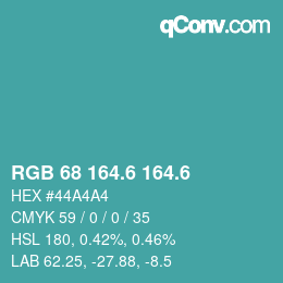 カラーコード: RGB 68 164.6 164.6 | qconv.com