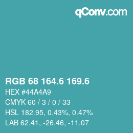 カラーコード: RGB 68 164.6 169.6 | qconv.com