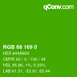 Color code: RGB 68 169 0 | qconv.com