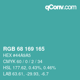 Color code: RGB 68 169 165 | qconv.com