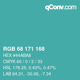 カラーコード: RGB 68 171 168 | qconv.com
