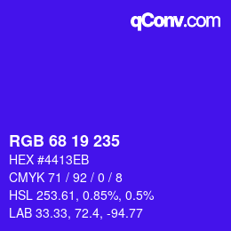 Color code: RGB 68 19 235 | qconv.com