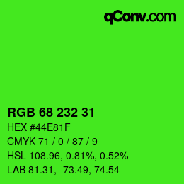 Color code: RGB 68 232 31 | qconv.com