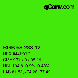 Color code: RGB 68 233 12 | qconv.com