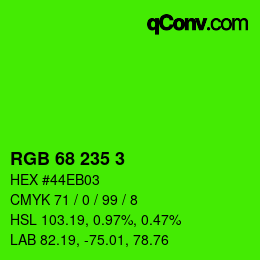 カラーコード: RGB 68 235 3 | qconv.com