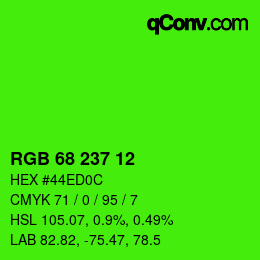 Color code: RGB 68 237 12 | qconv.com